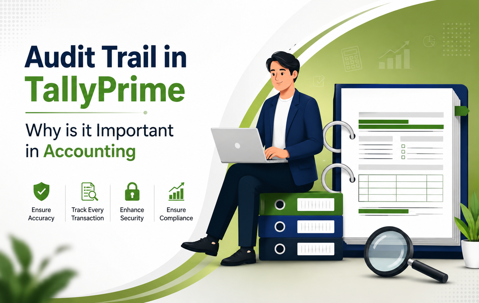 Audit Trail in TallyPrime: Why is it Important in Accounting?
