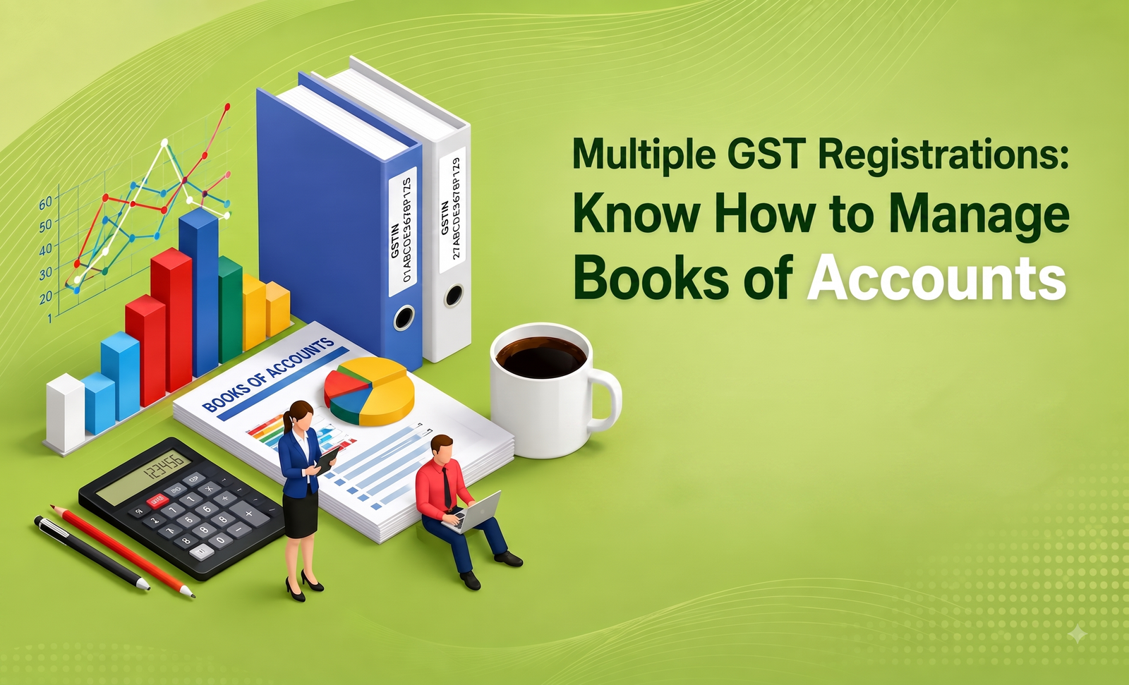 Multiple GST Registrations: Know How to Manage Boo
