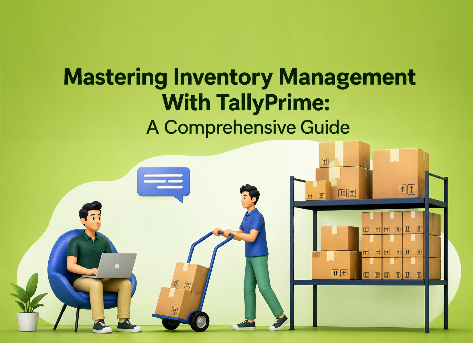 Mastering Inventory Management With TallyPrime: A Comprehensive Guide