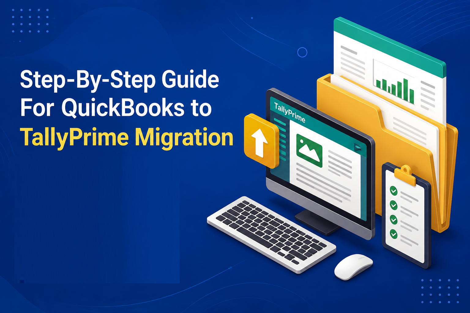 Step-By-Step Guide For QuickBooks to TallyPrime Mi